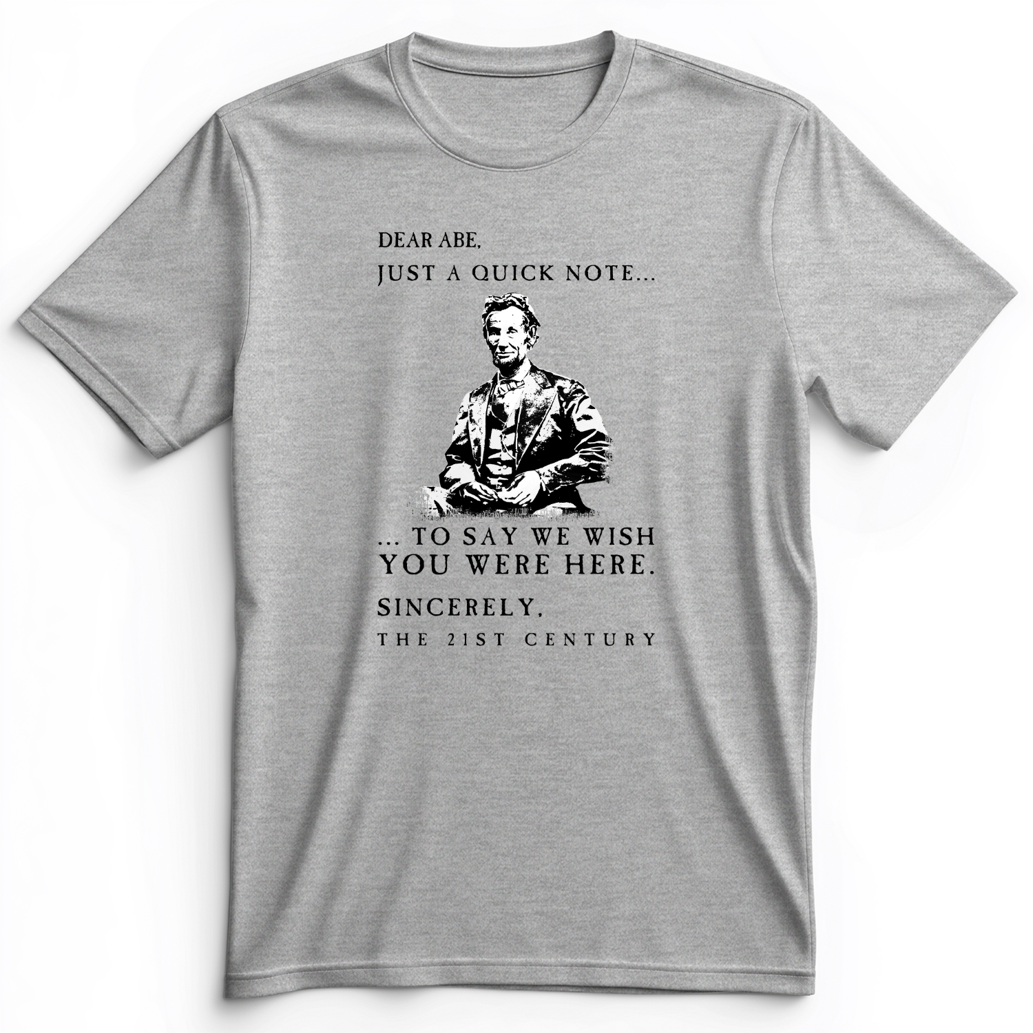 Dear Abe Premium Tee