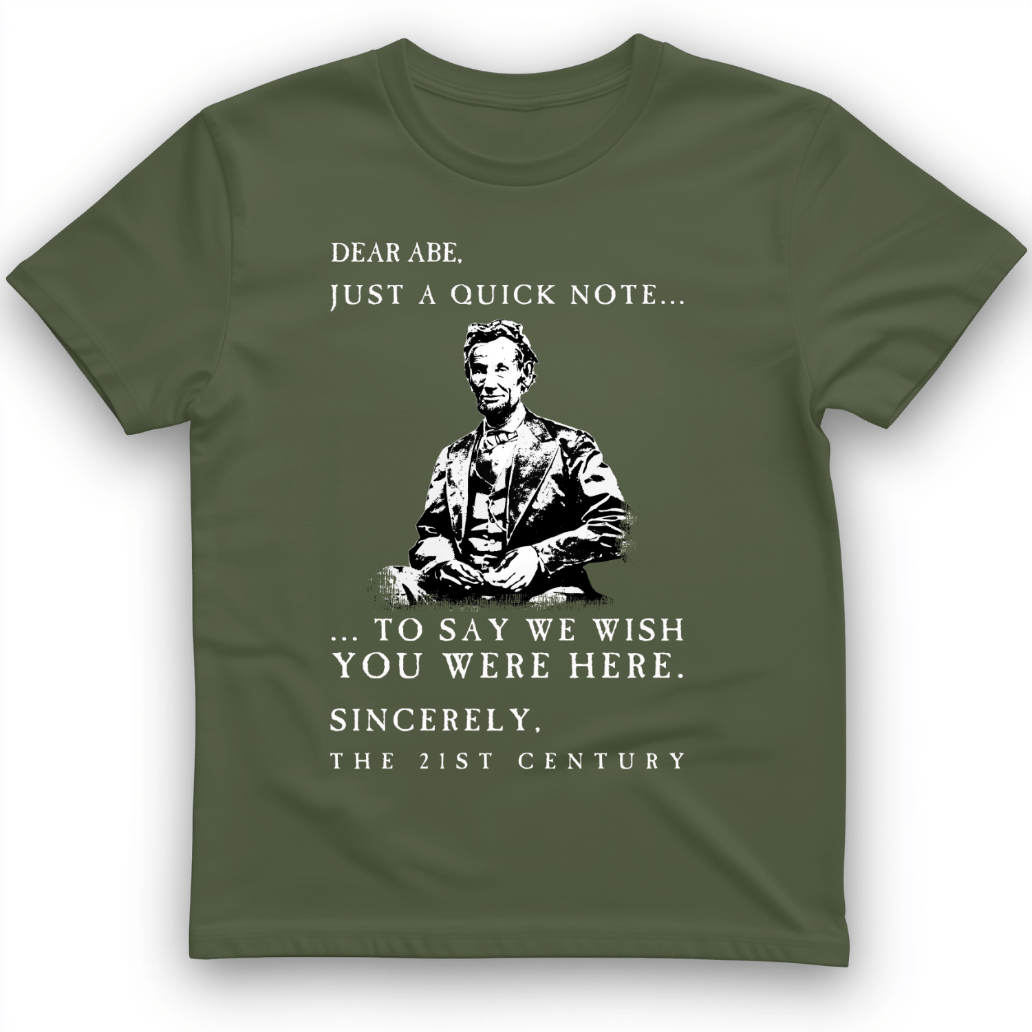 Dear Abe T-Shirt