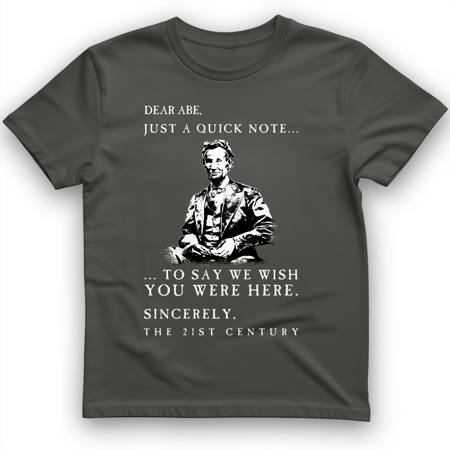 Dear Abe T-Shirt
