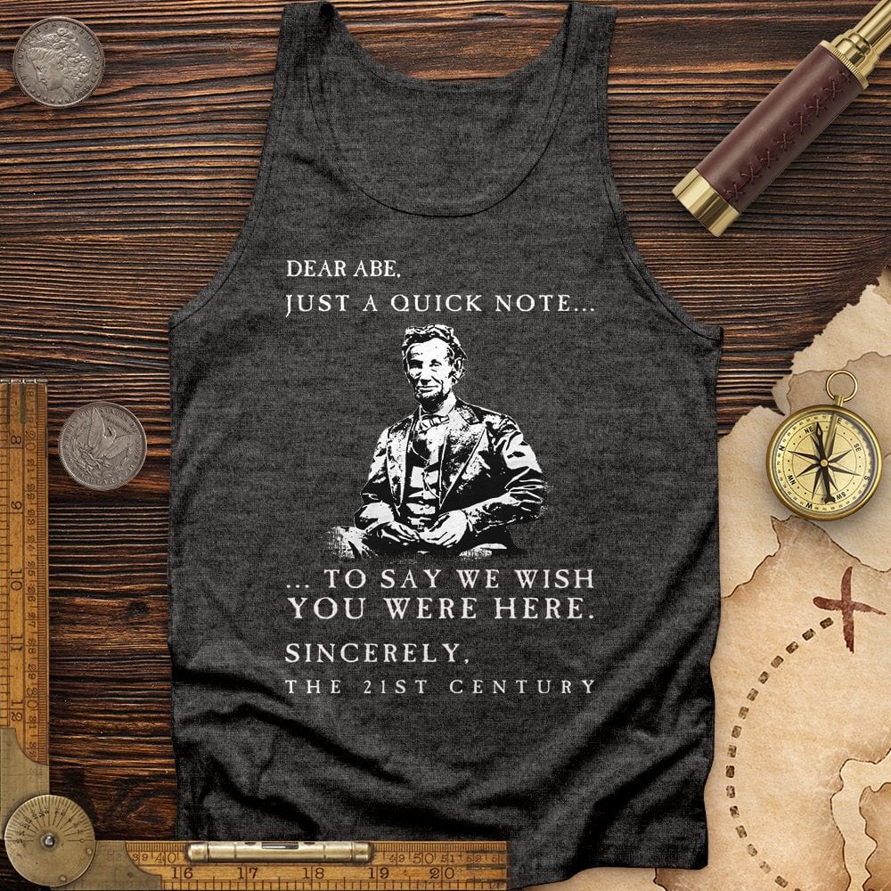 Dear Abe Tank