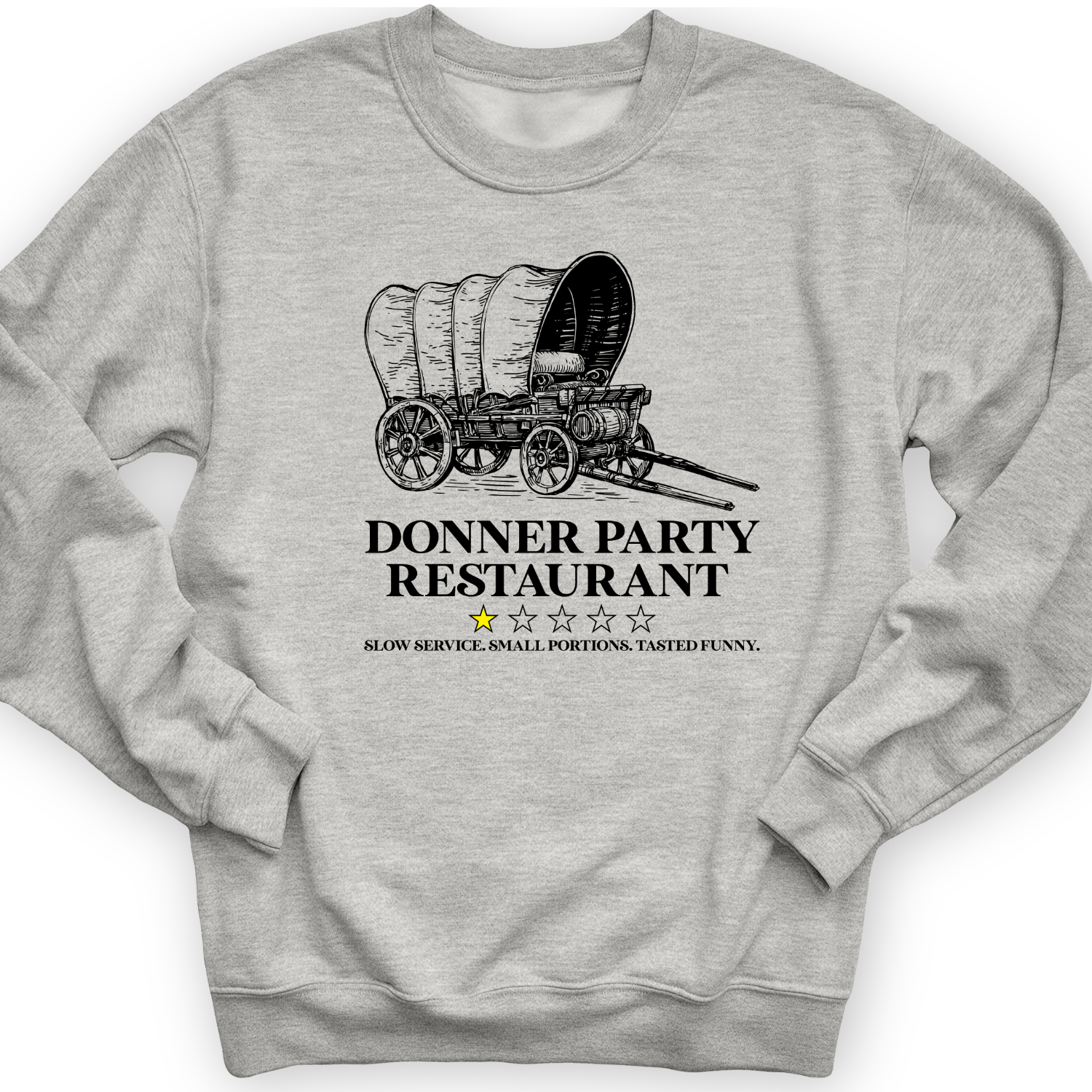 Donner Party Restaurant Review Crewneck