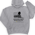 Donner Party Restaurant Review Hoodie