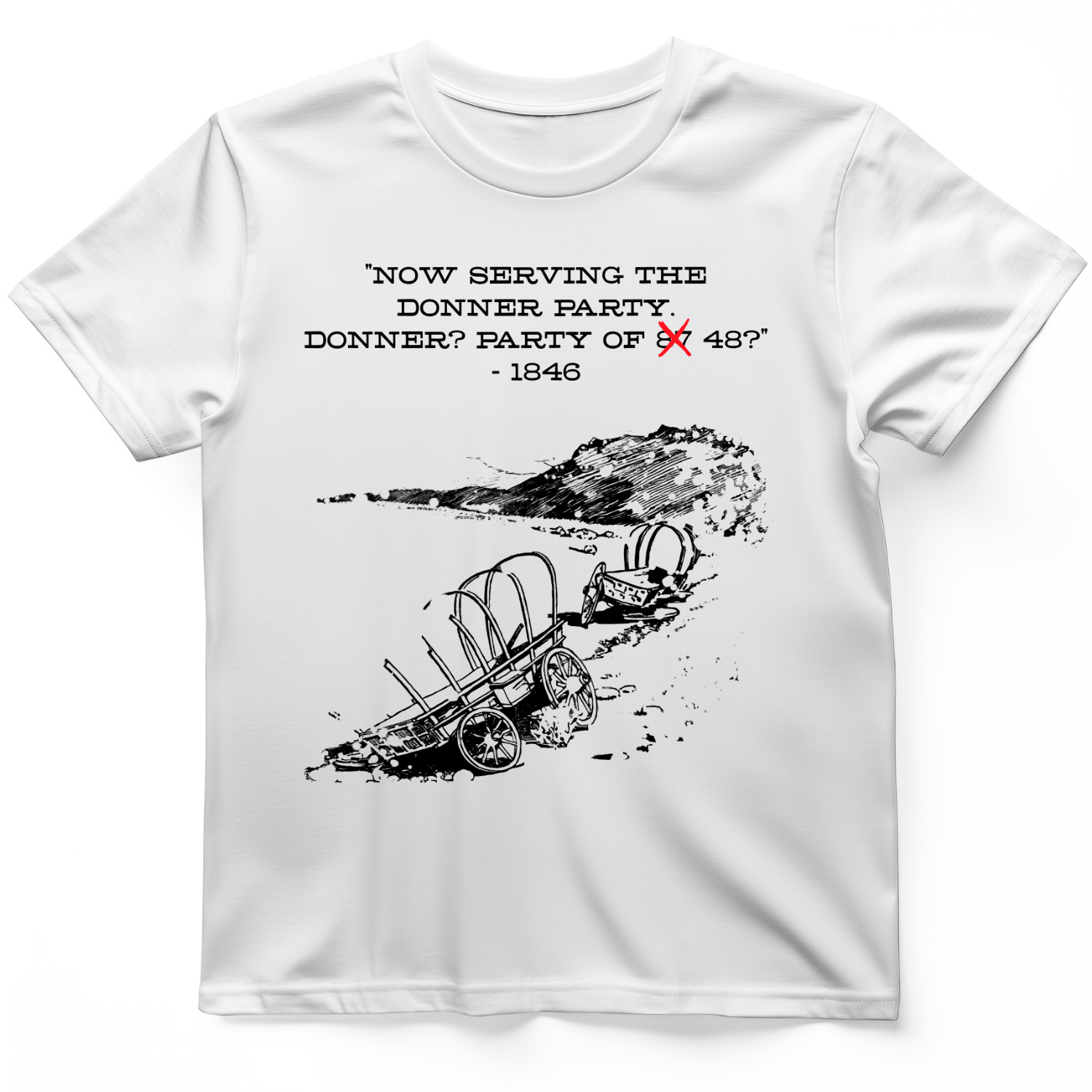 Donner Party T-Shirt