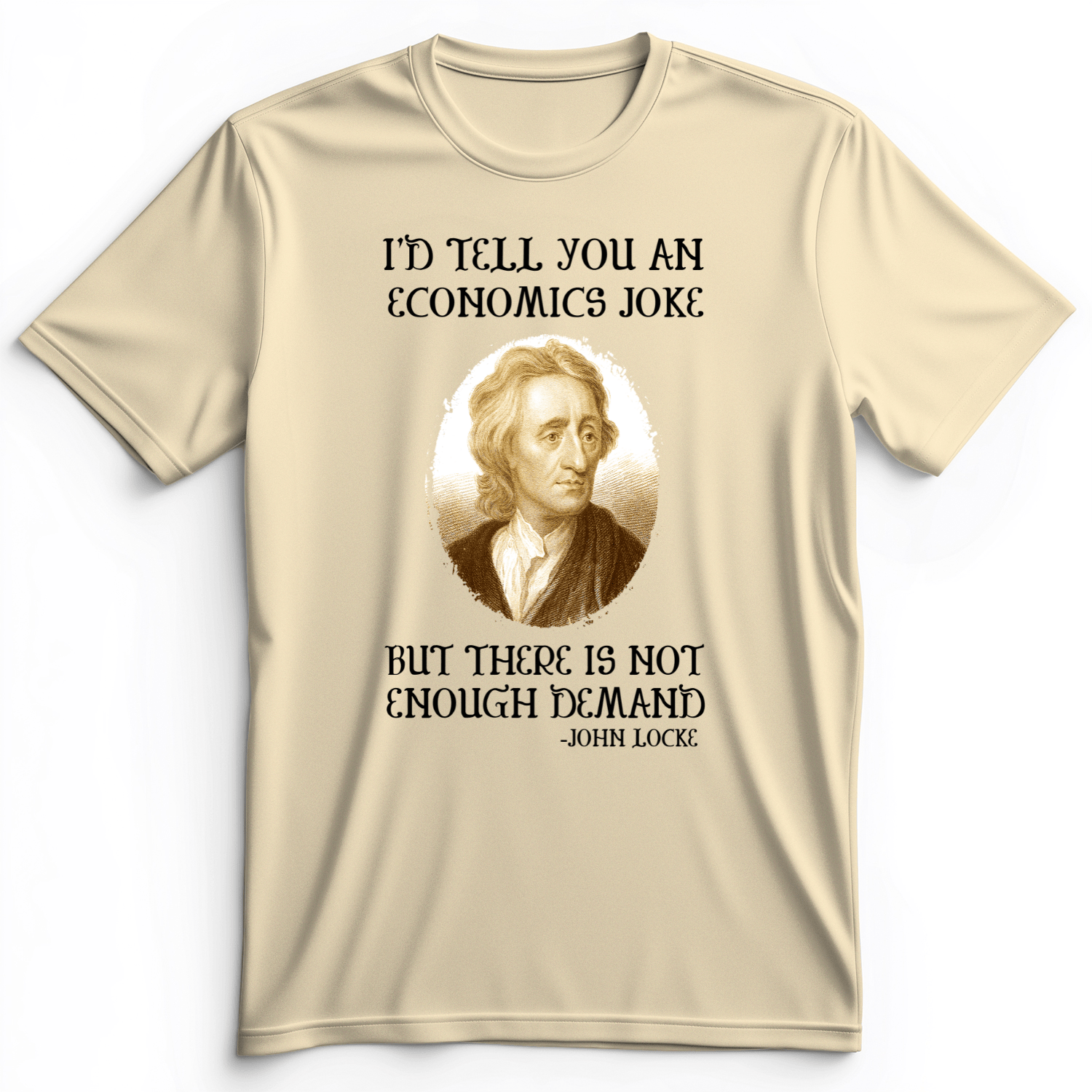 Economics Joke Premium Tee