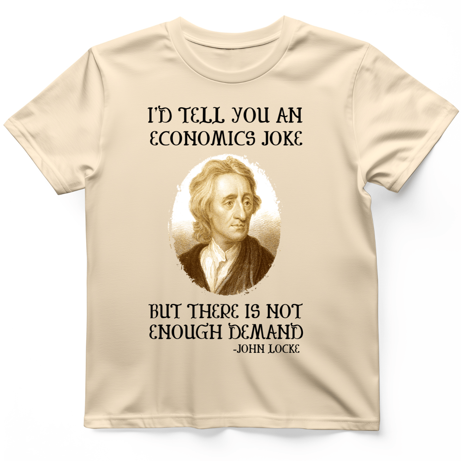 Economics Joke T-Shirt