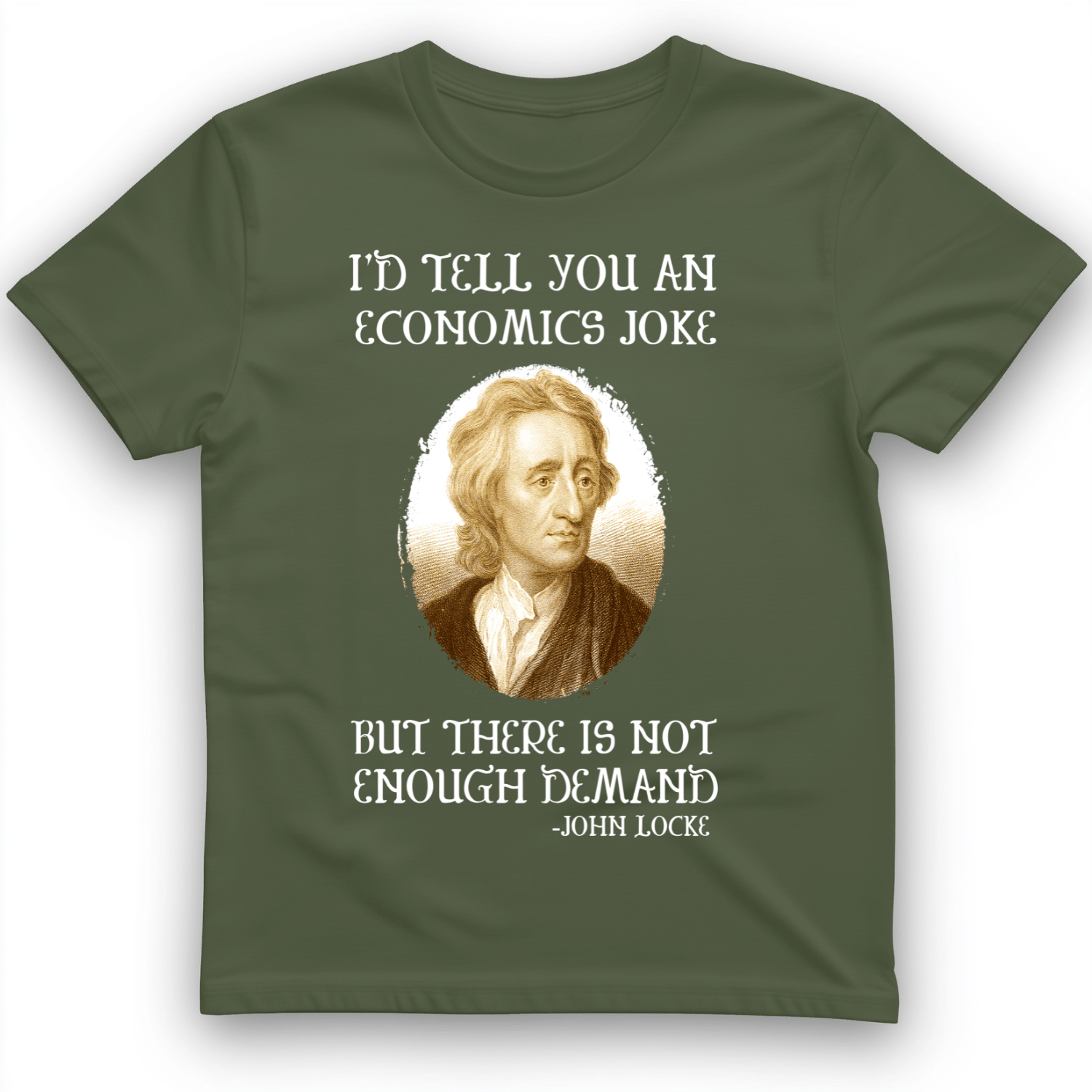 Economics Joke T-Shirt