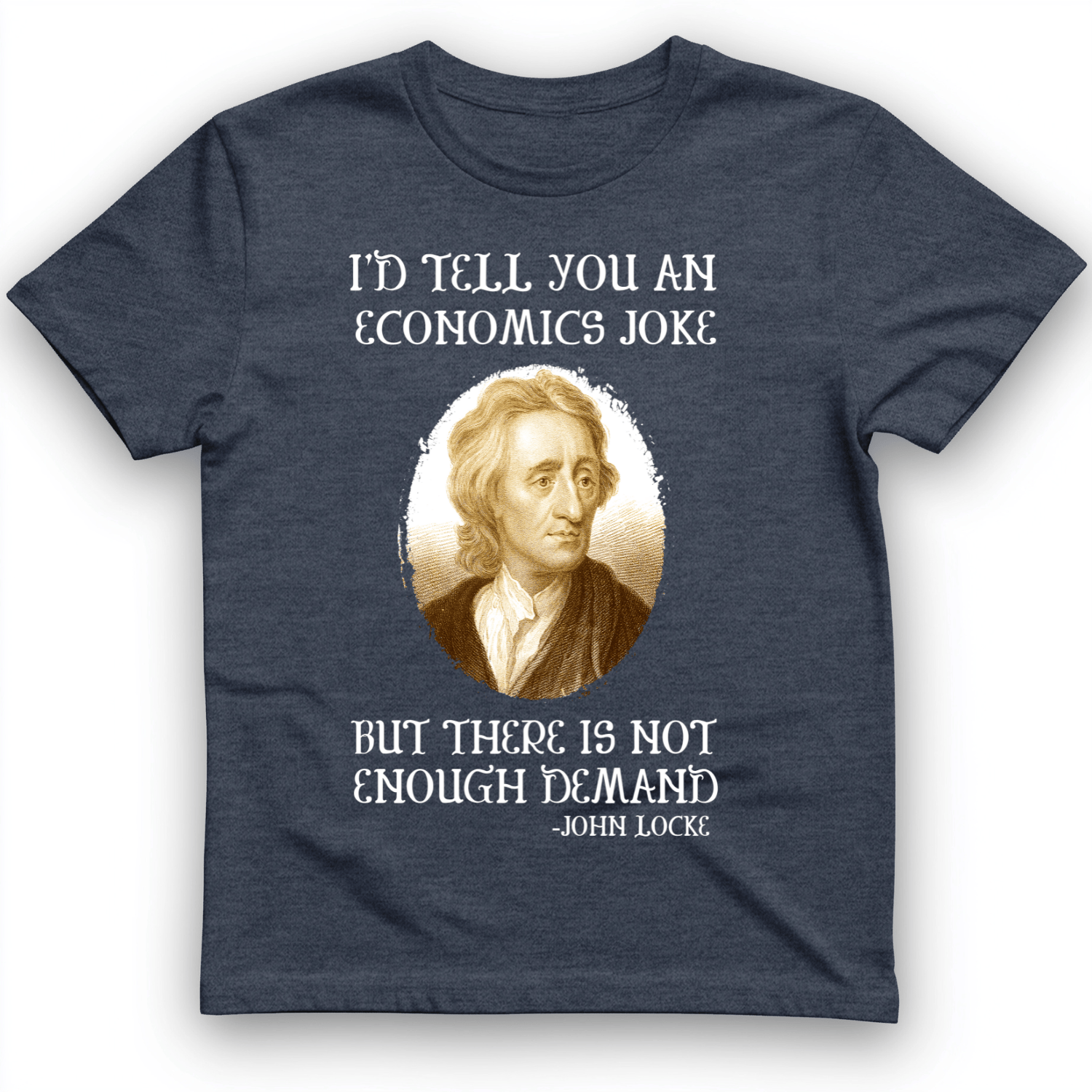 Economics Joke T-Shirt