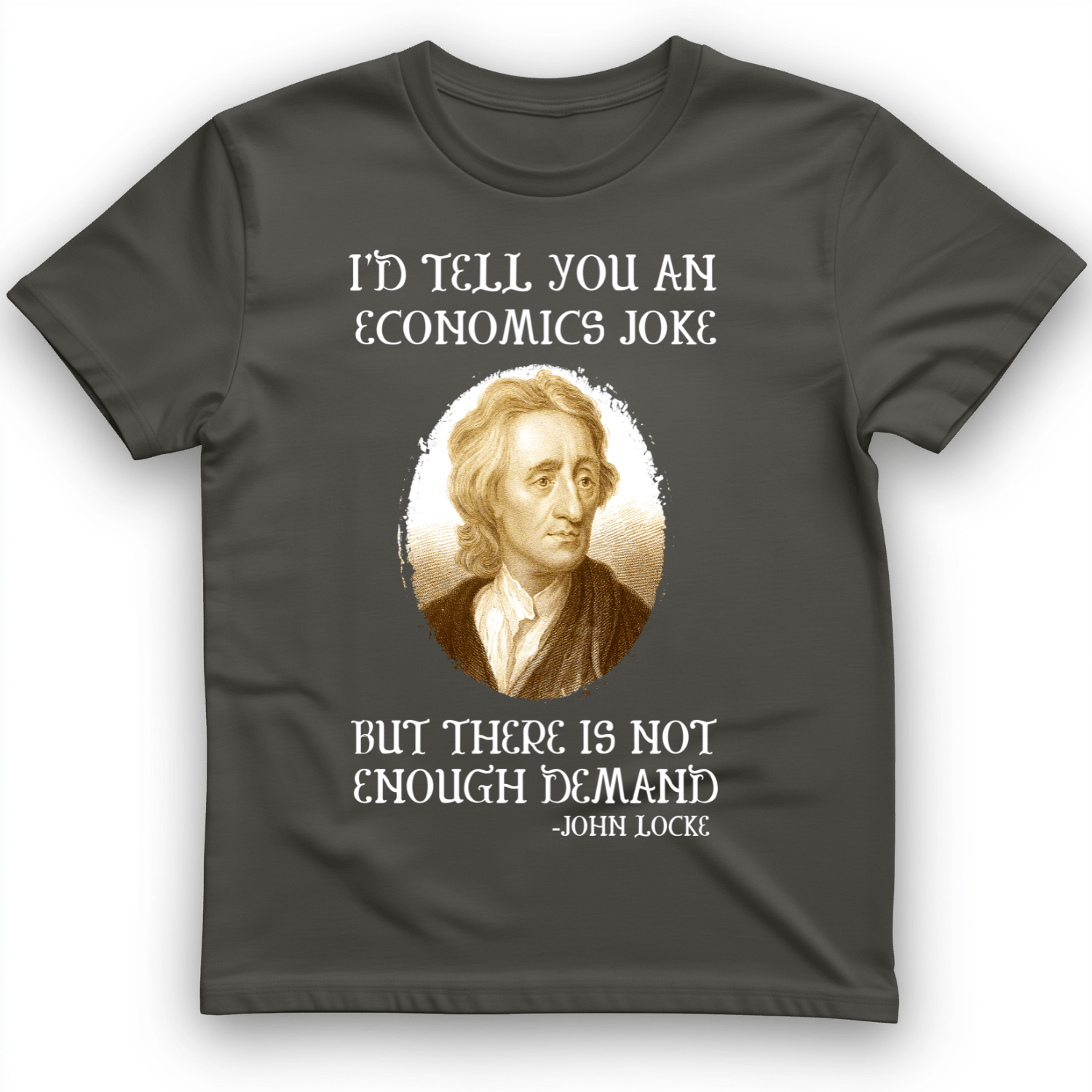 Economics Joke T-Shirt