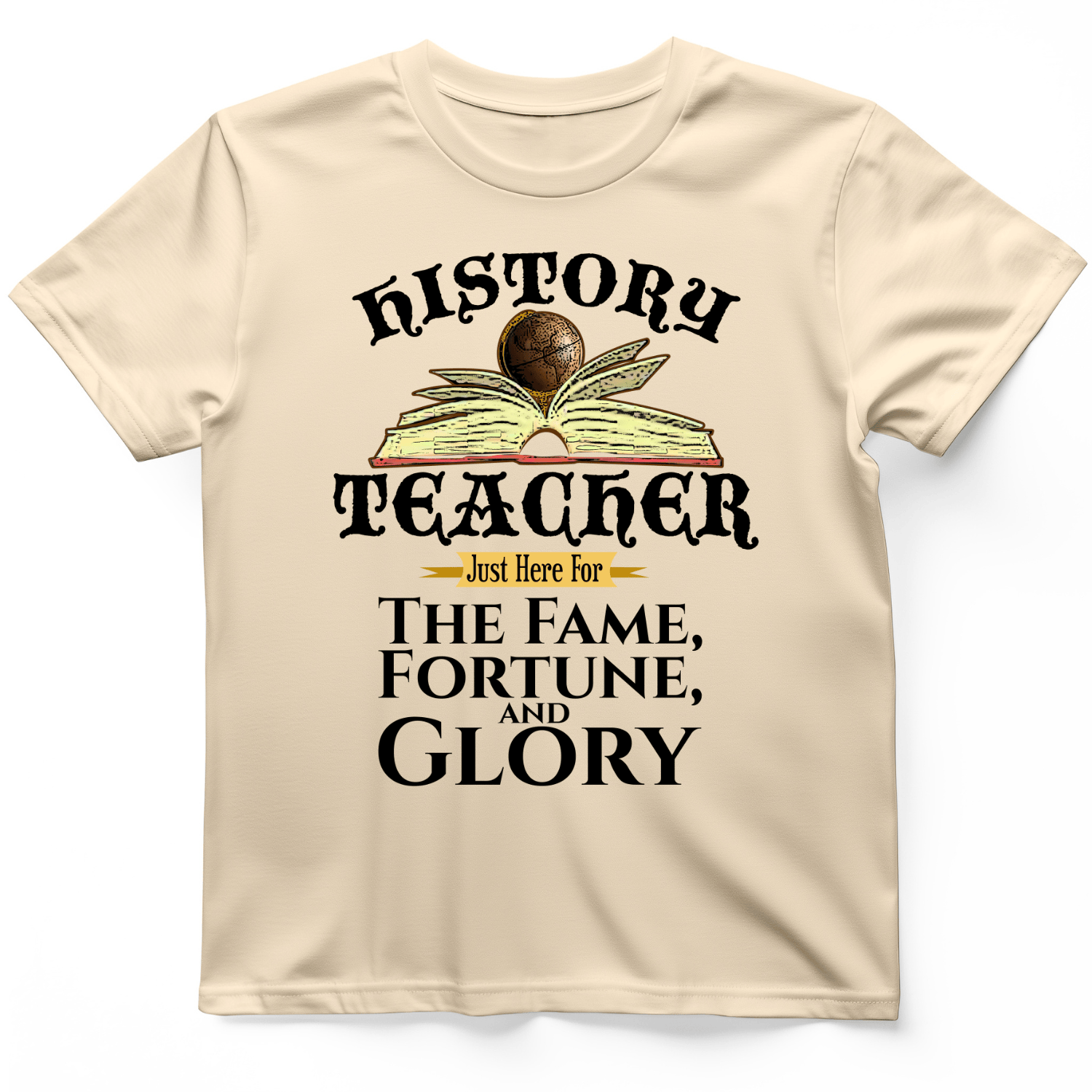 Fame Fortune Glory T-Shirt