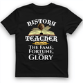 Fame Fortune Glory T-Shirt