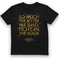 Fight In The Shade T-Shirt