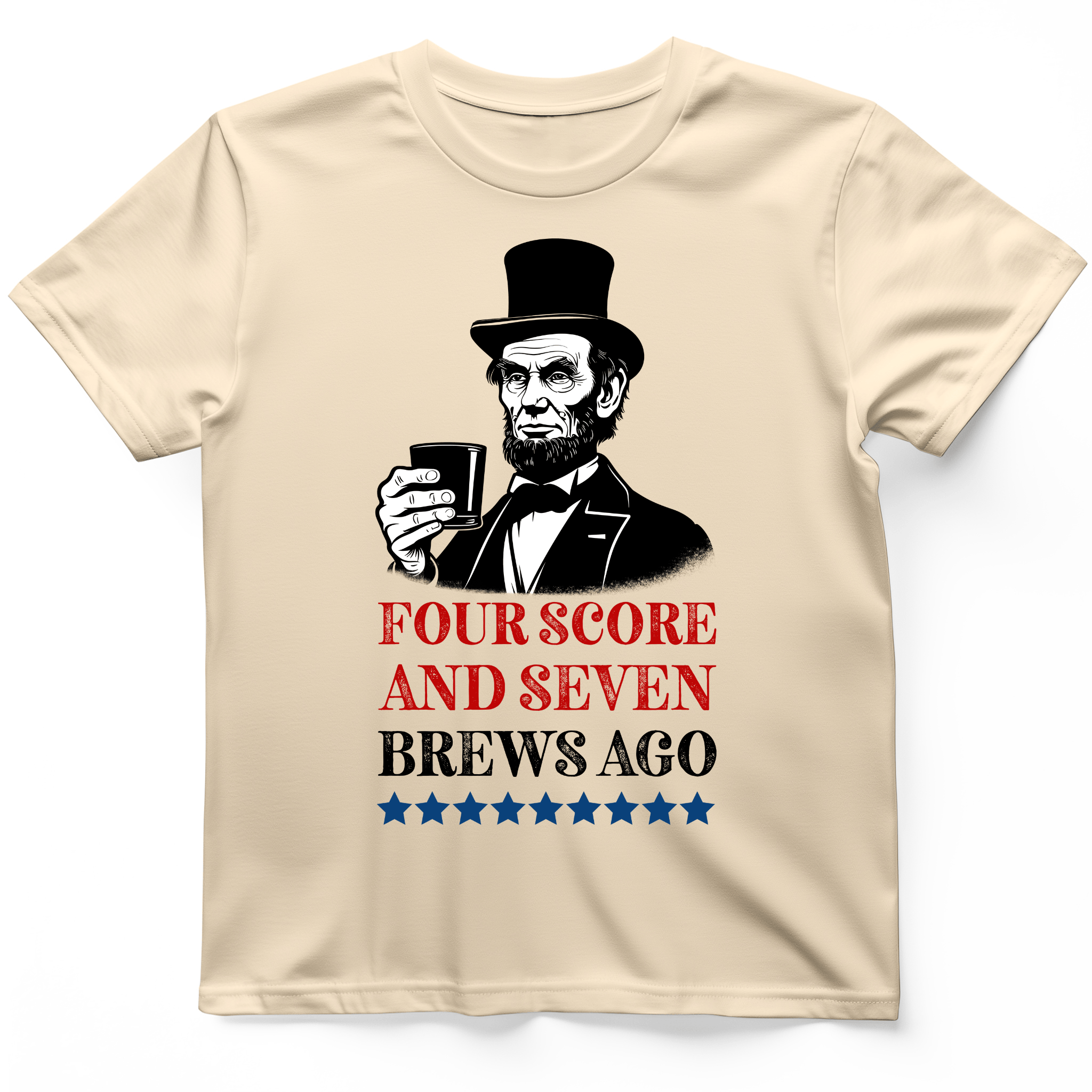 Four Score and Seven Brews Ago T-Shirt