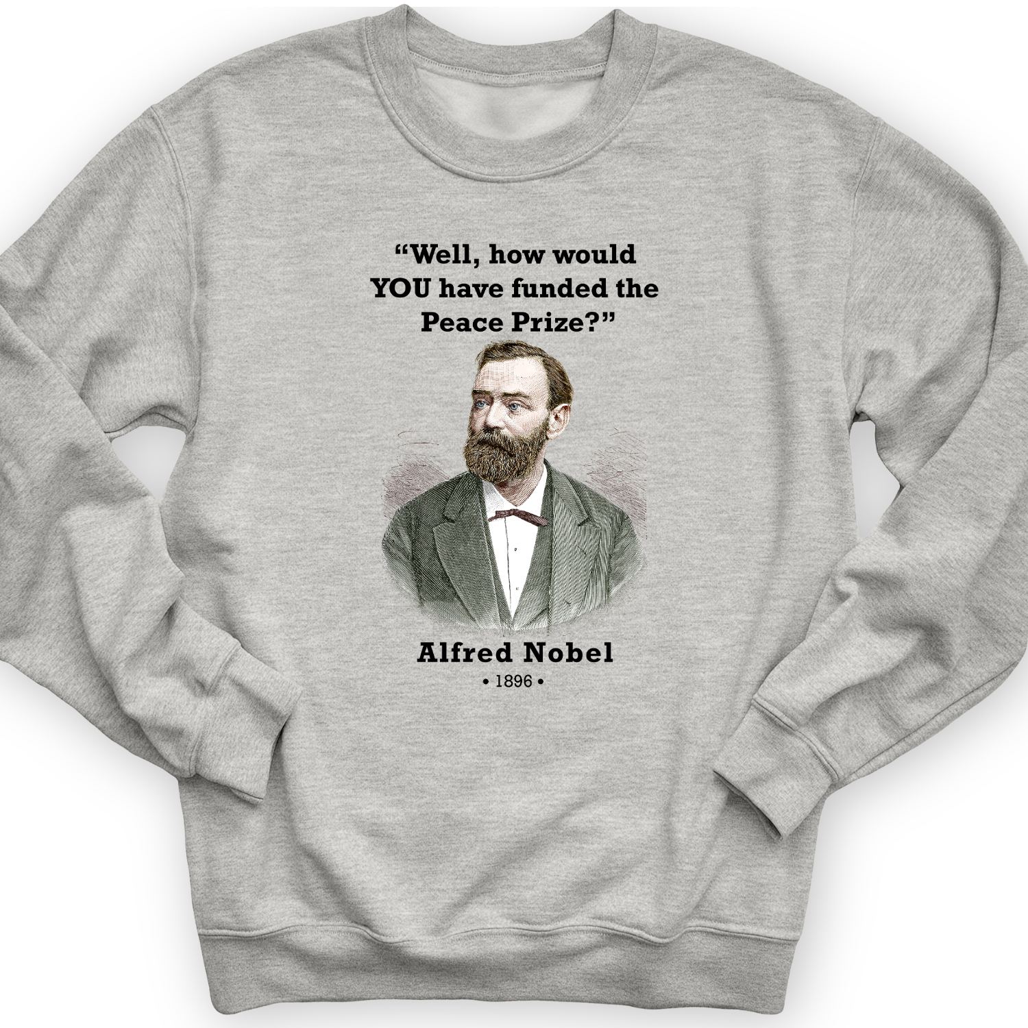 Funding Nobel Prize Crewneck