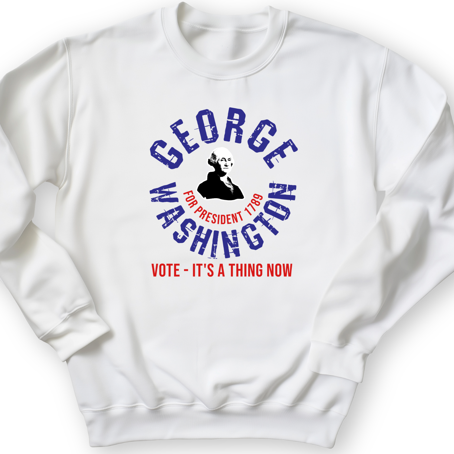 George Washington For President Crewneck