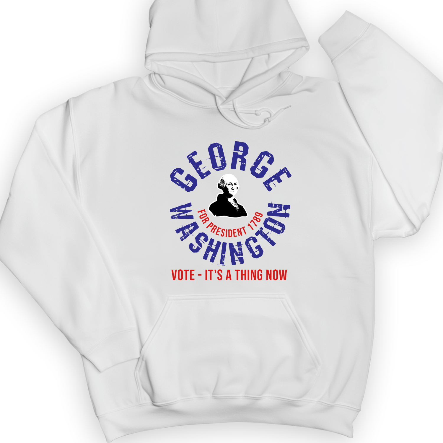 George Washington For President Hoodie