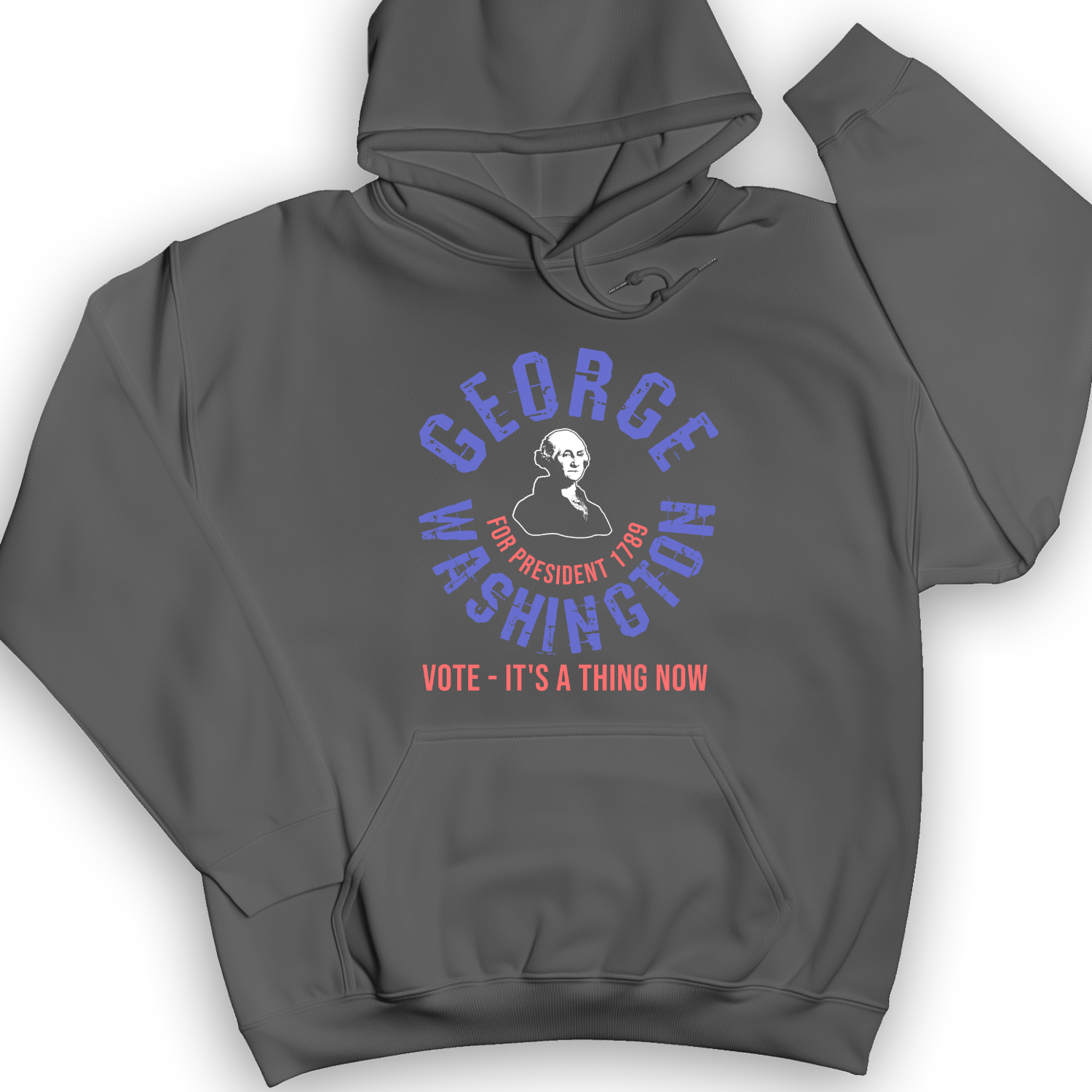 George Washington For President Hoodie