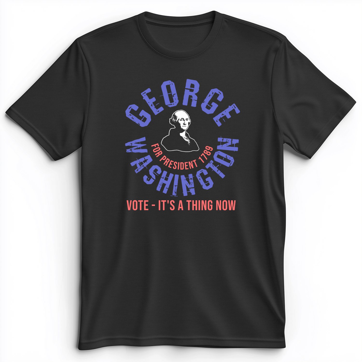 George Washington For President Premium Tee