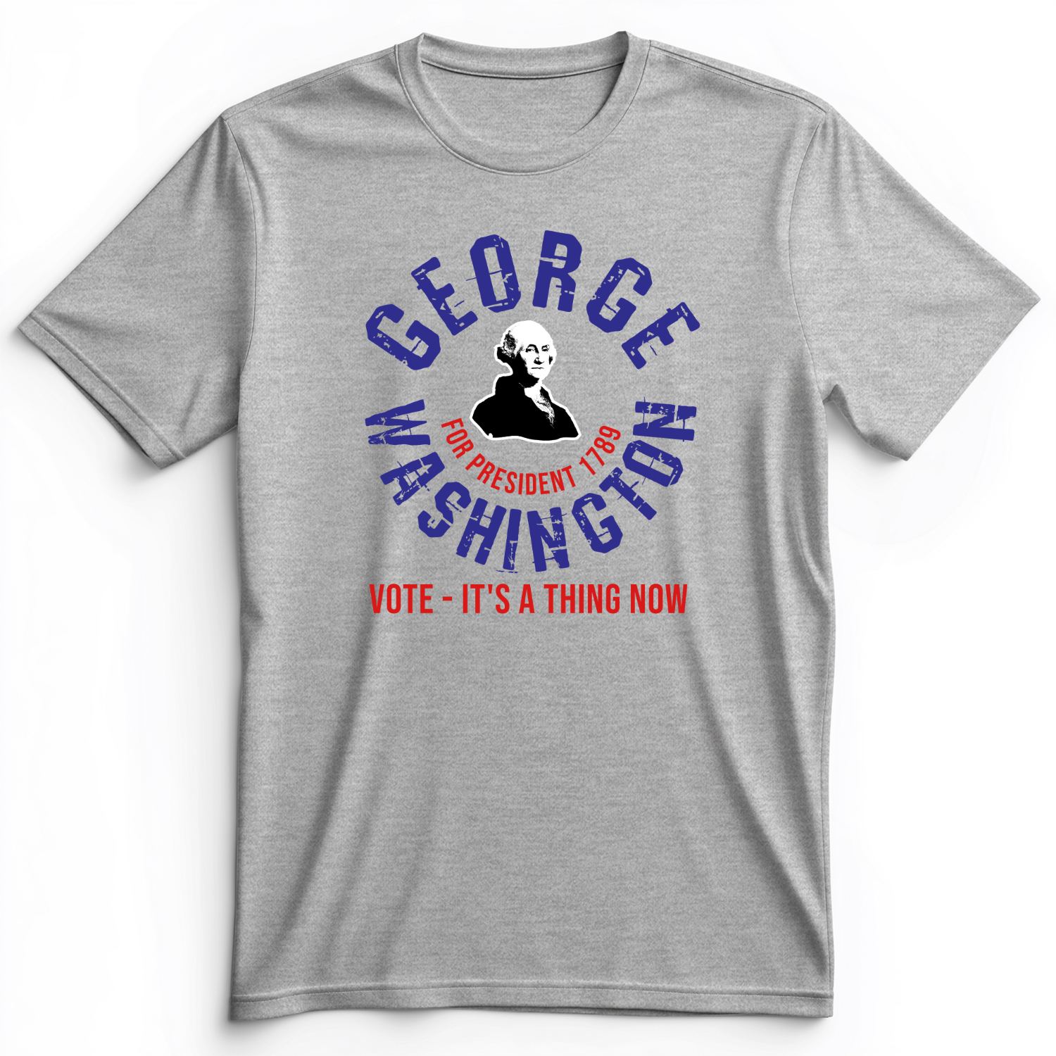 George Washington For President Premium Tee