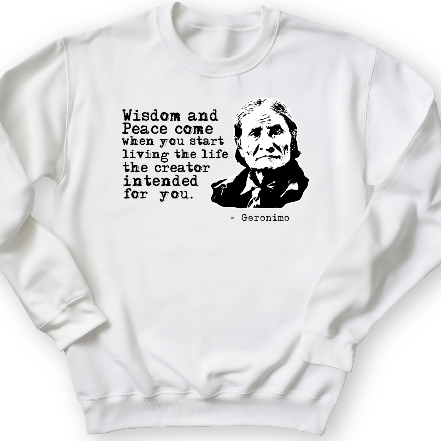 Geronimo Wisdom And Peace Crewneck