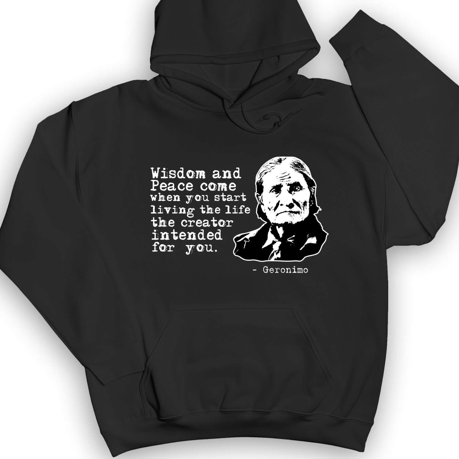 Geronimo Wisdom And Peace Hoodie