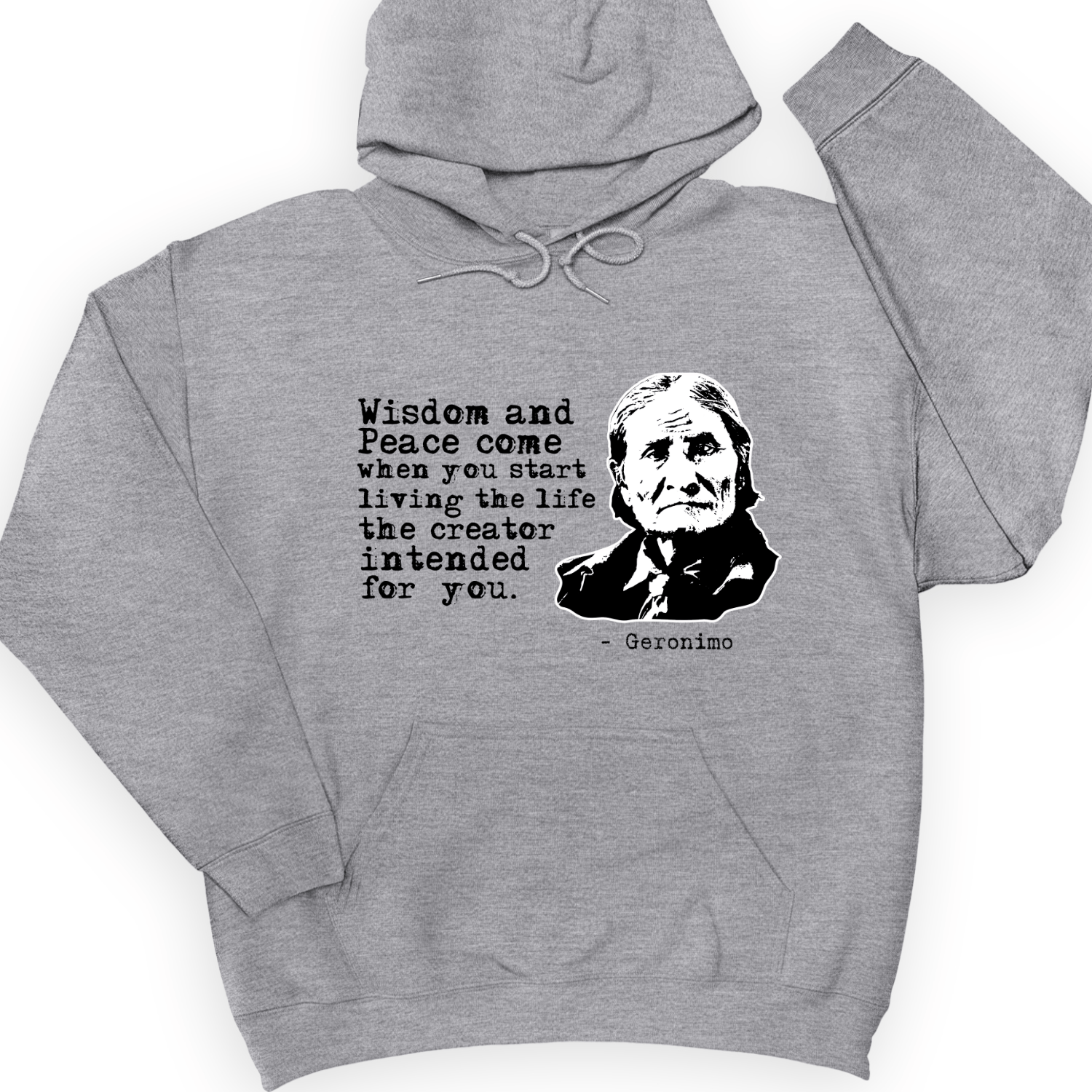 Geronimo Wisdom And Peace Hoodie