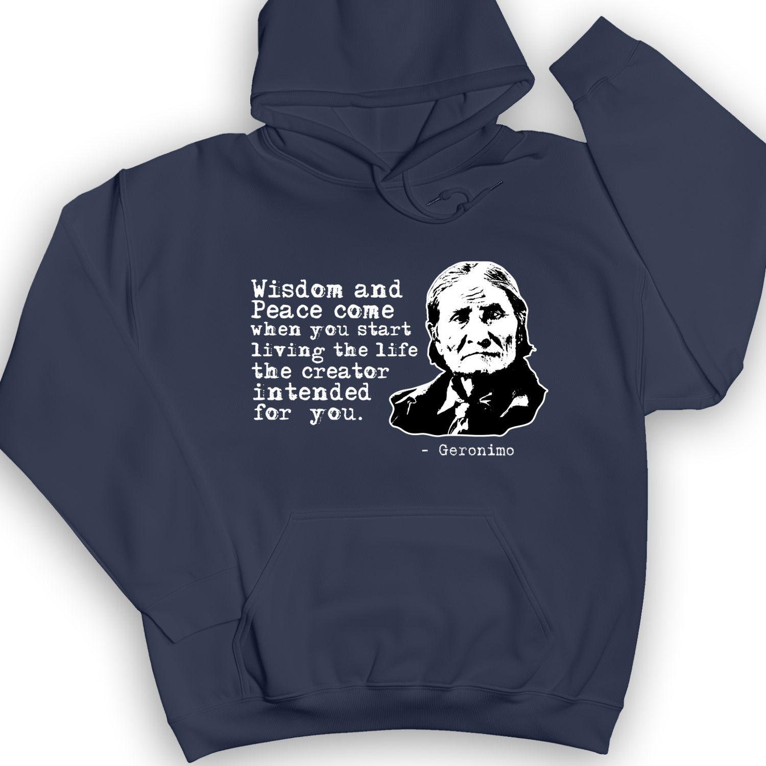 Geronimo Wisdom And Peace Hoodie