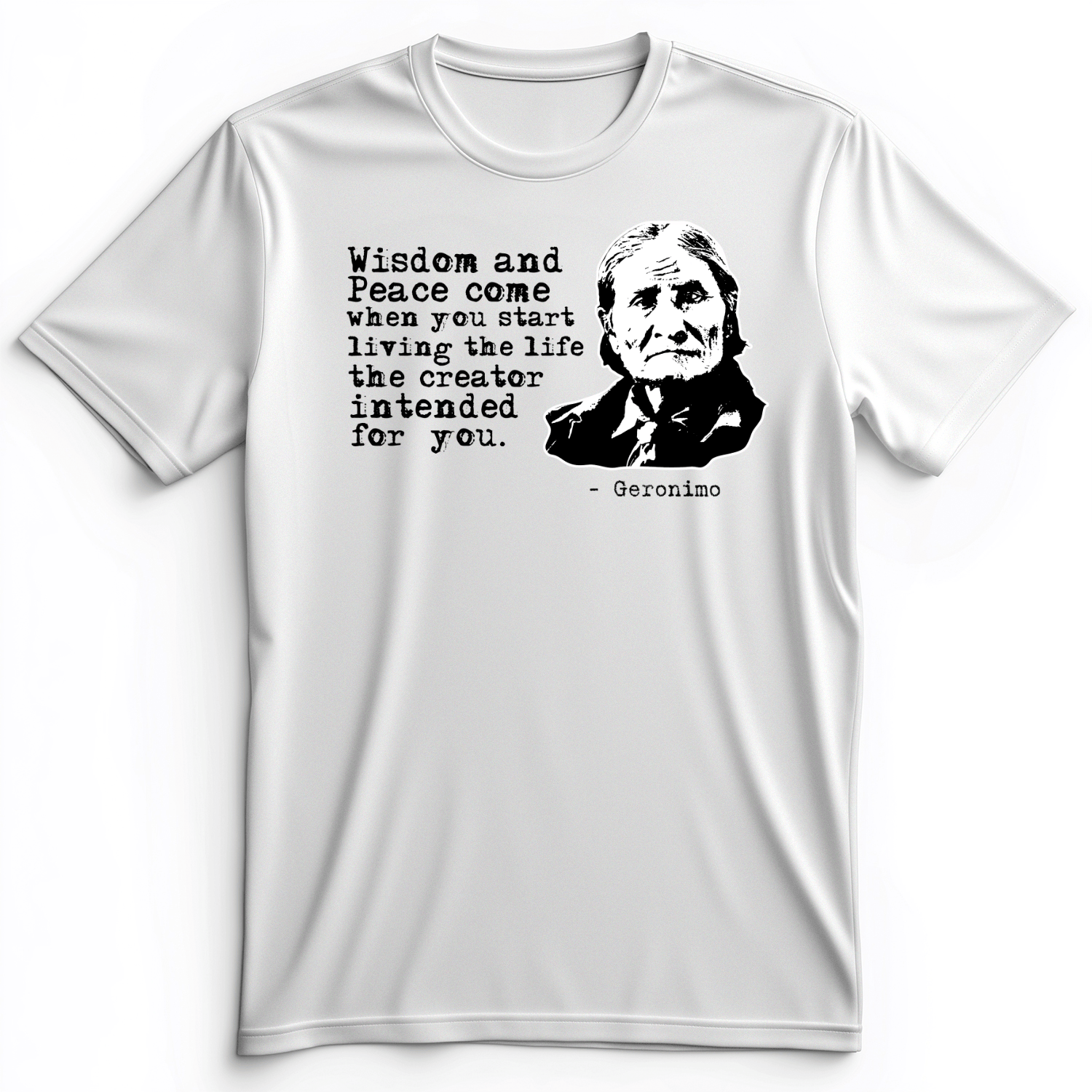 Geronimo Wisdom And Peace Premium Tee