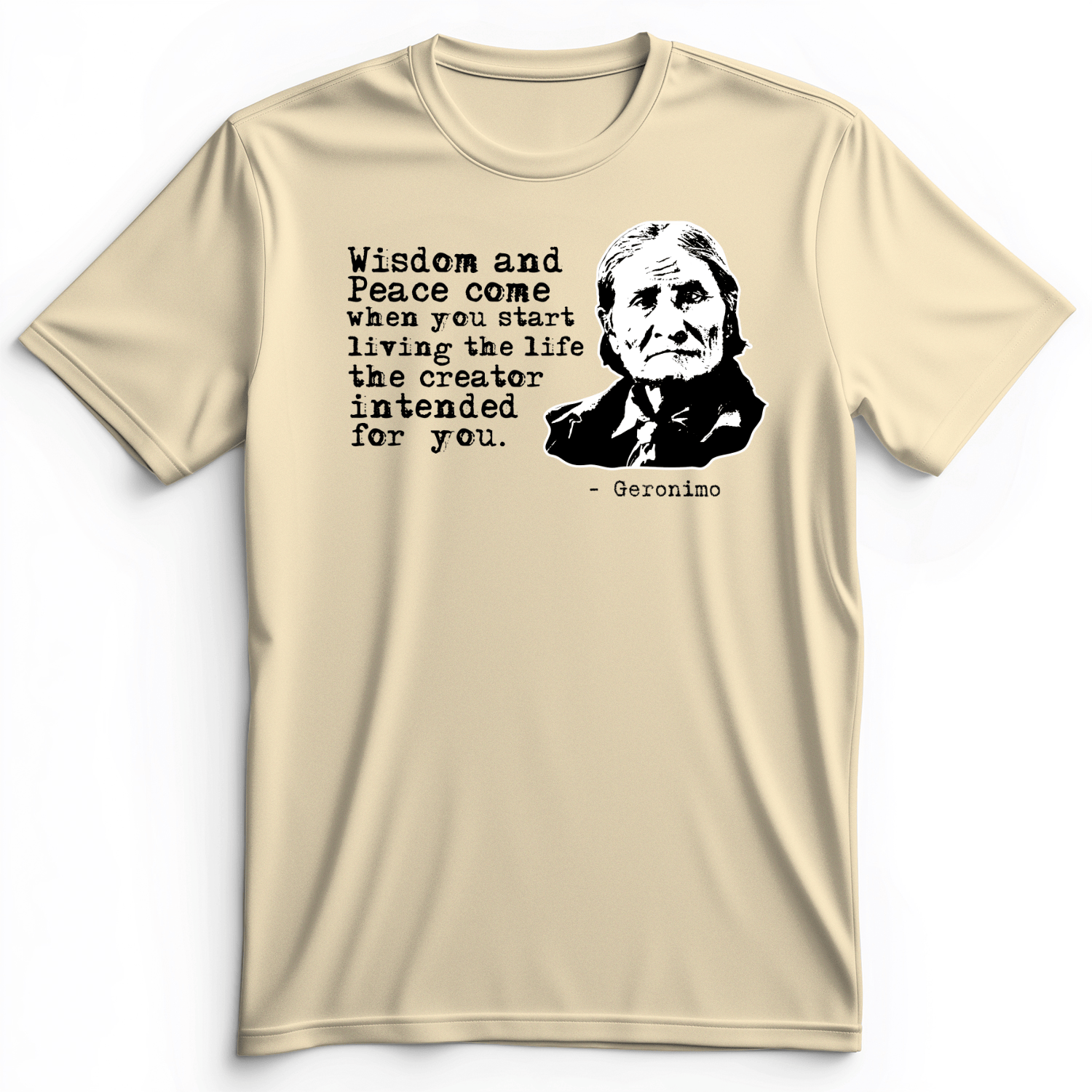 Geronimo Wisdom And Peace Premium Tee