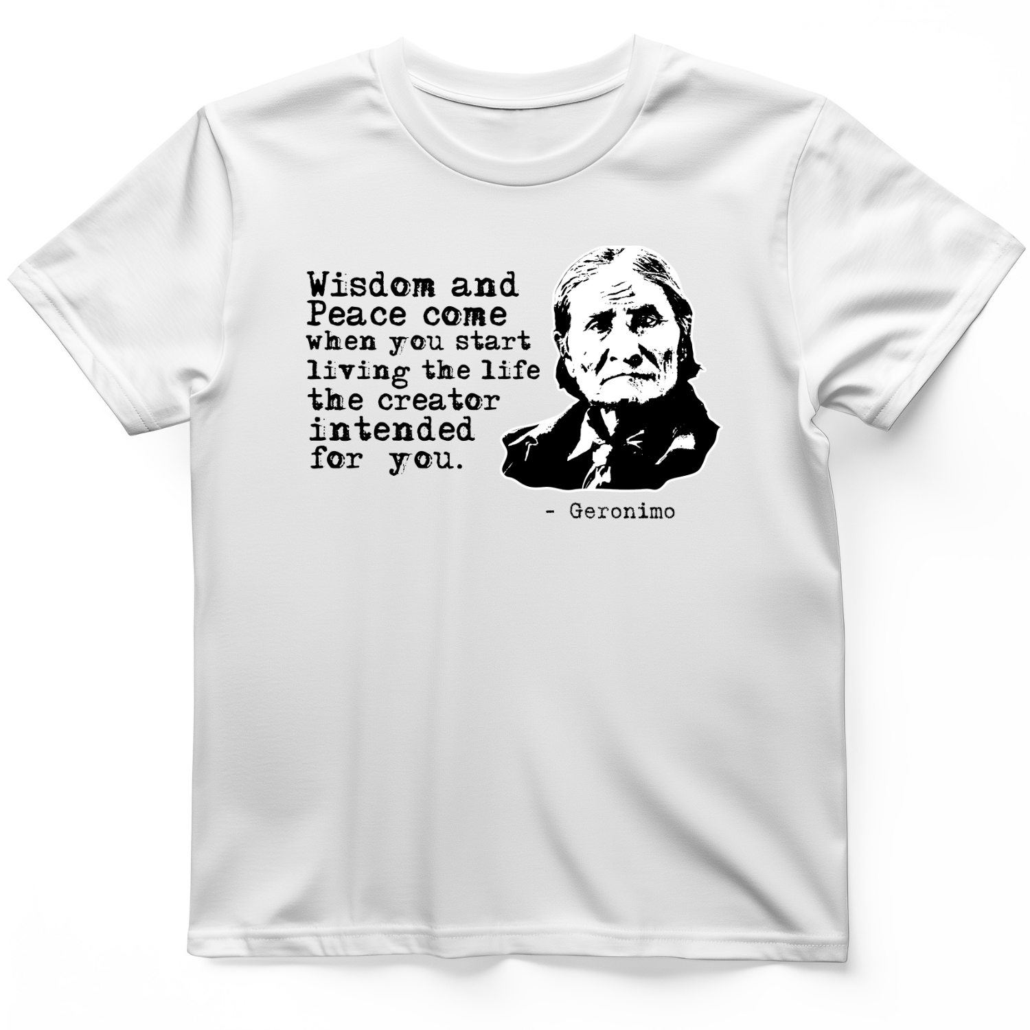 Geronimo Wisdom And Peace T-Shirt