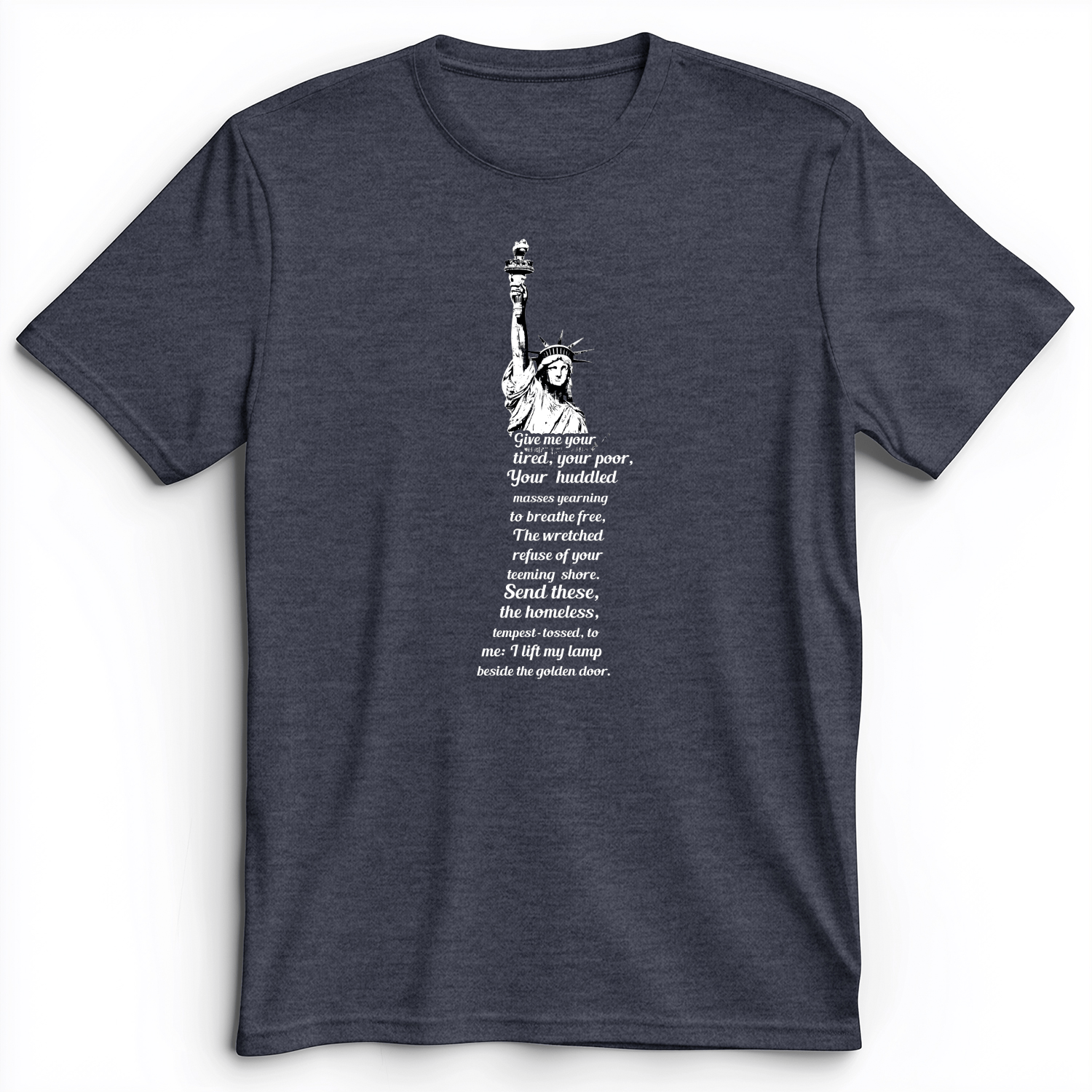 Give Me Your Tired Premium Tee