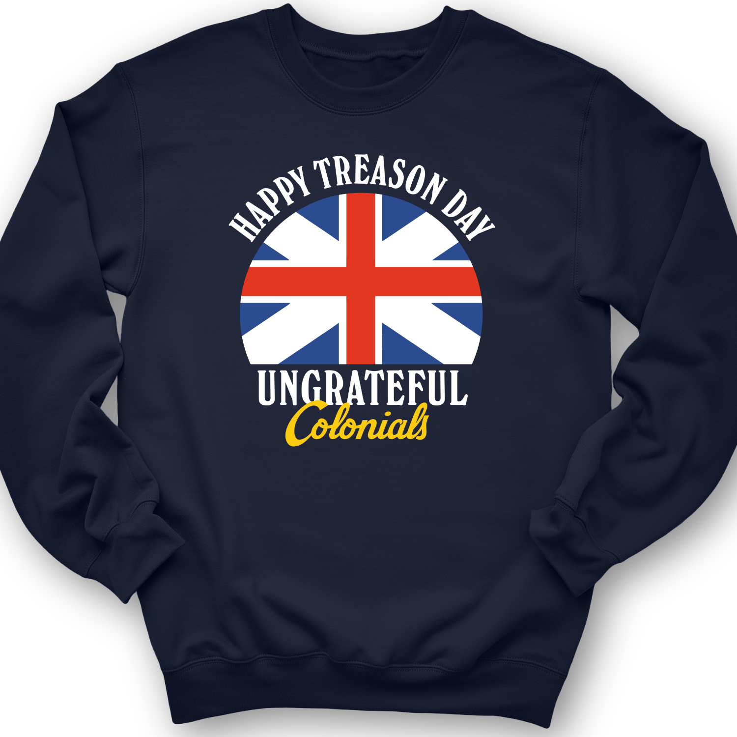 Happy Treason Day Crewneck
