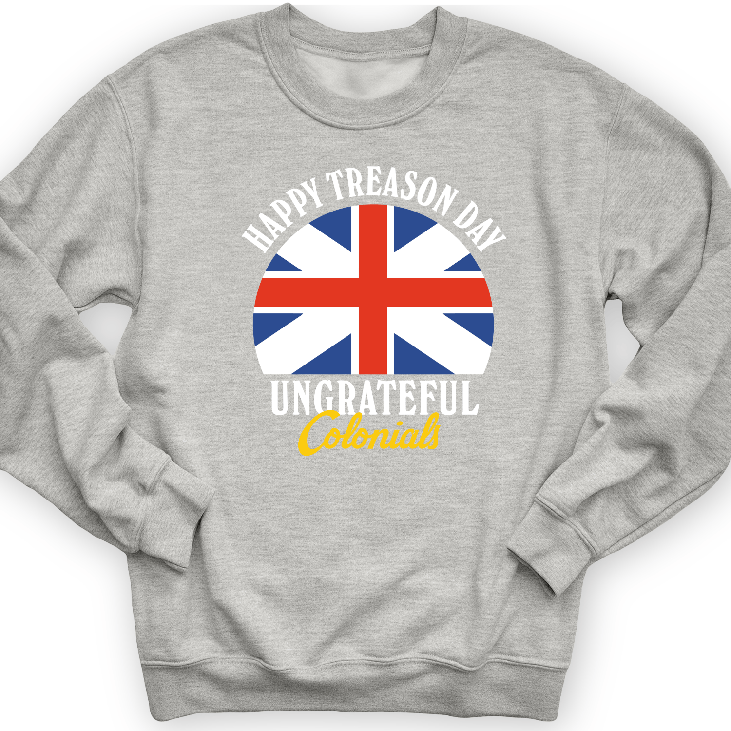 Happy Treason Day Crewneck