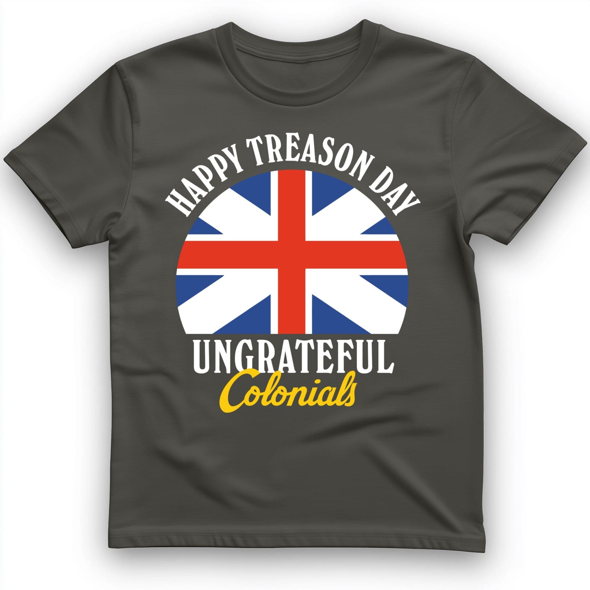 Happy Treason Day T-Shirt