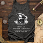 Henry VIII Cut It Off Tank