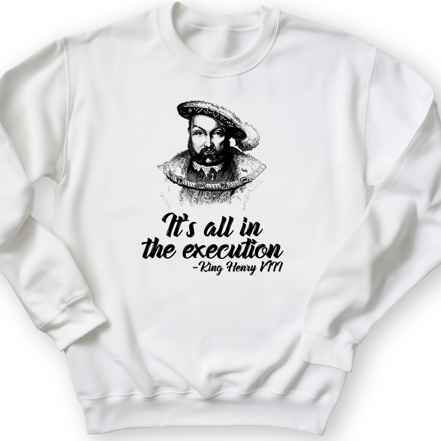 Henry VIII Execution Crewneck