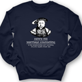 Henry VIII Try Again Crewneck