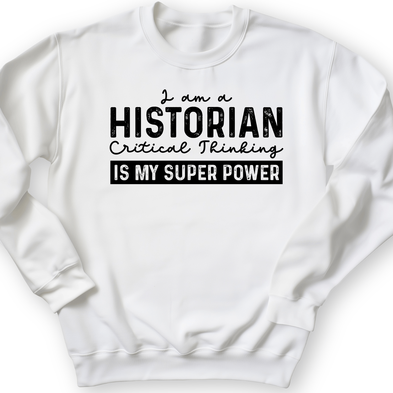 Historian Critical Thinking Crewneck