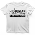 Historian Critical Thinking T-Shirt