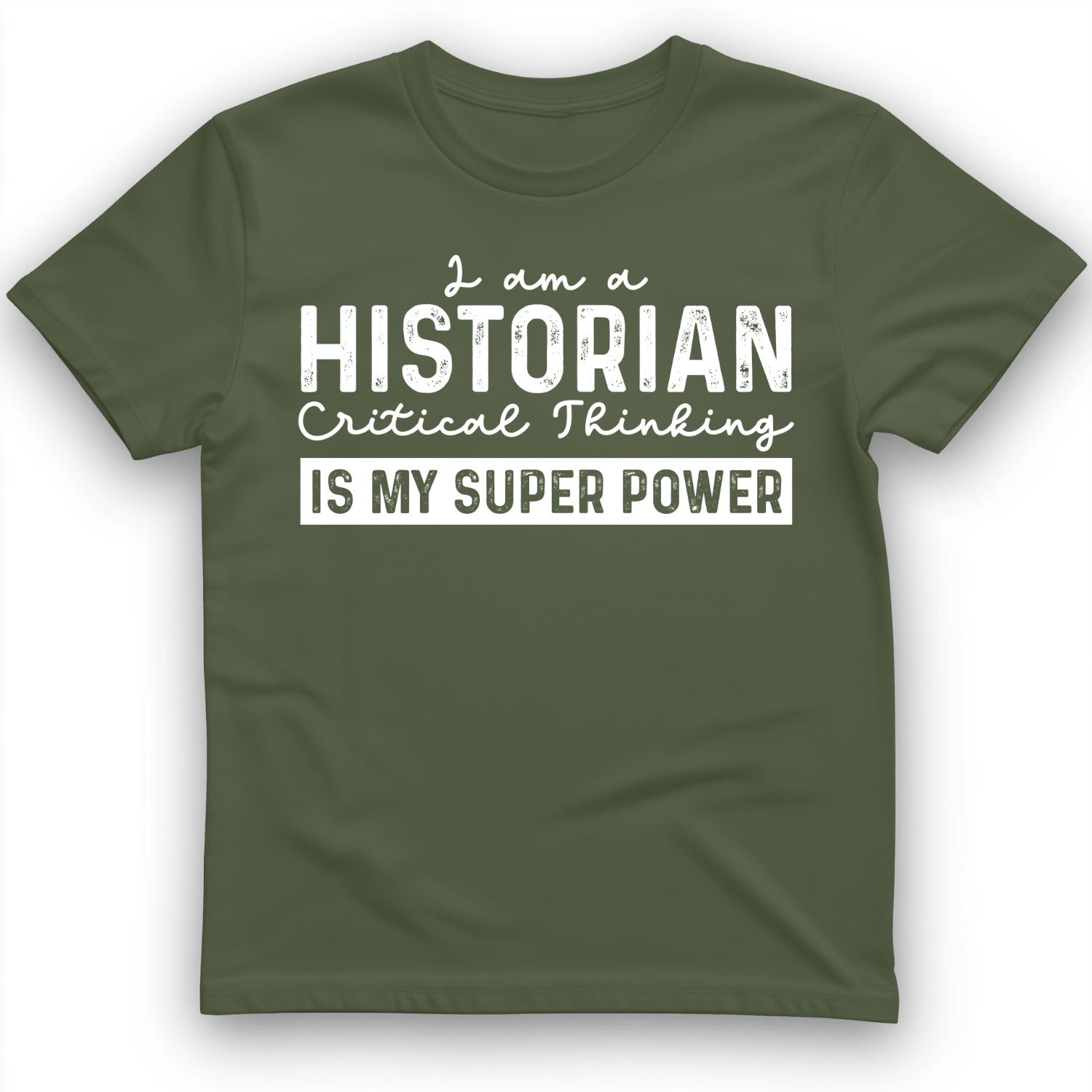 Historian Critical Thinking T-Shirt