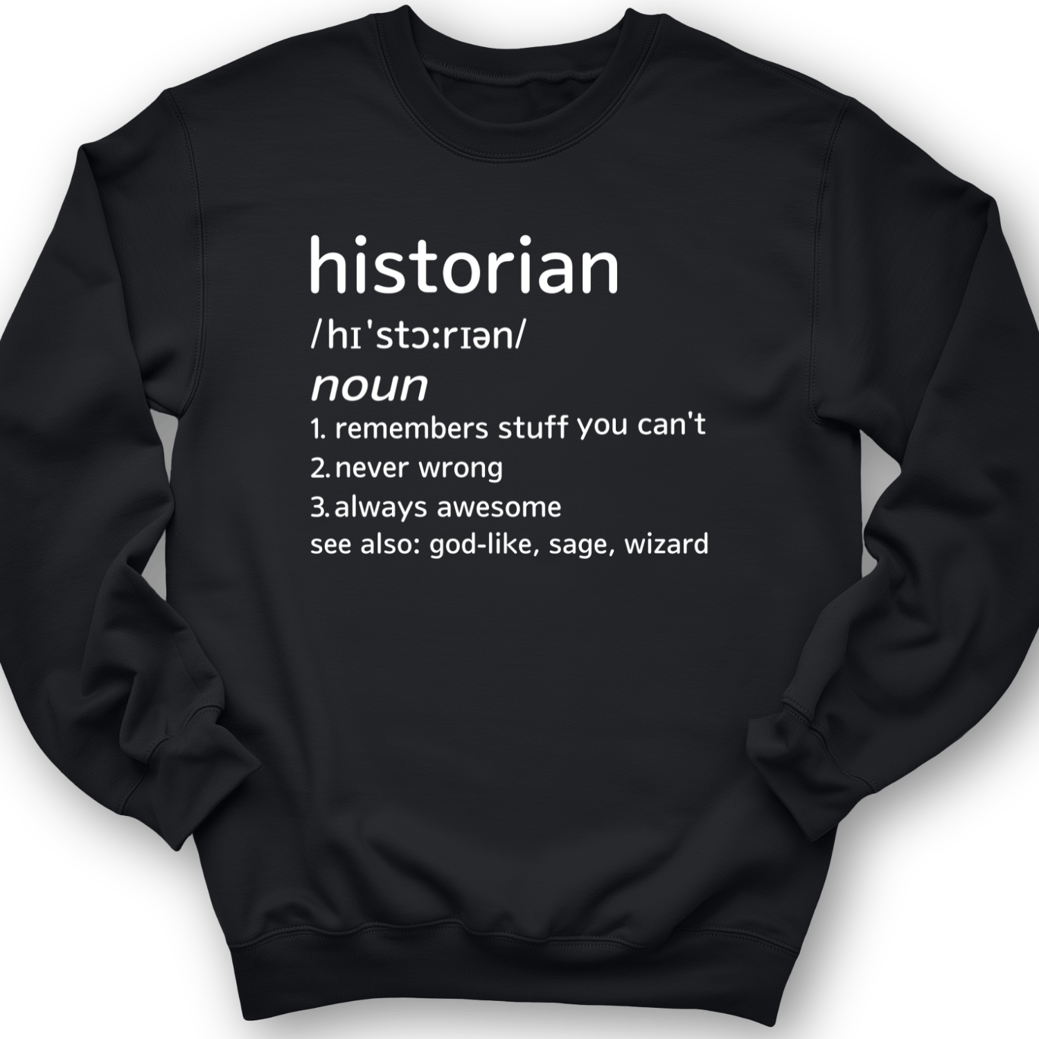 Historian Defined Crewneck