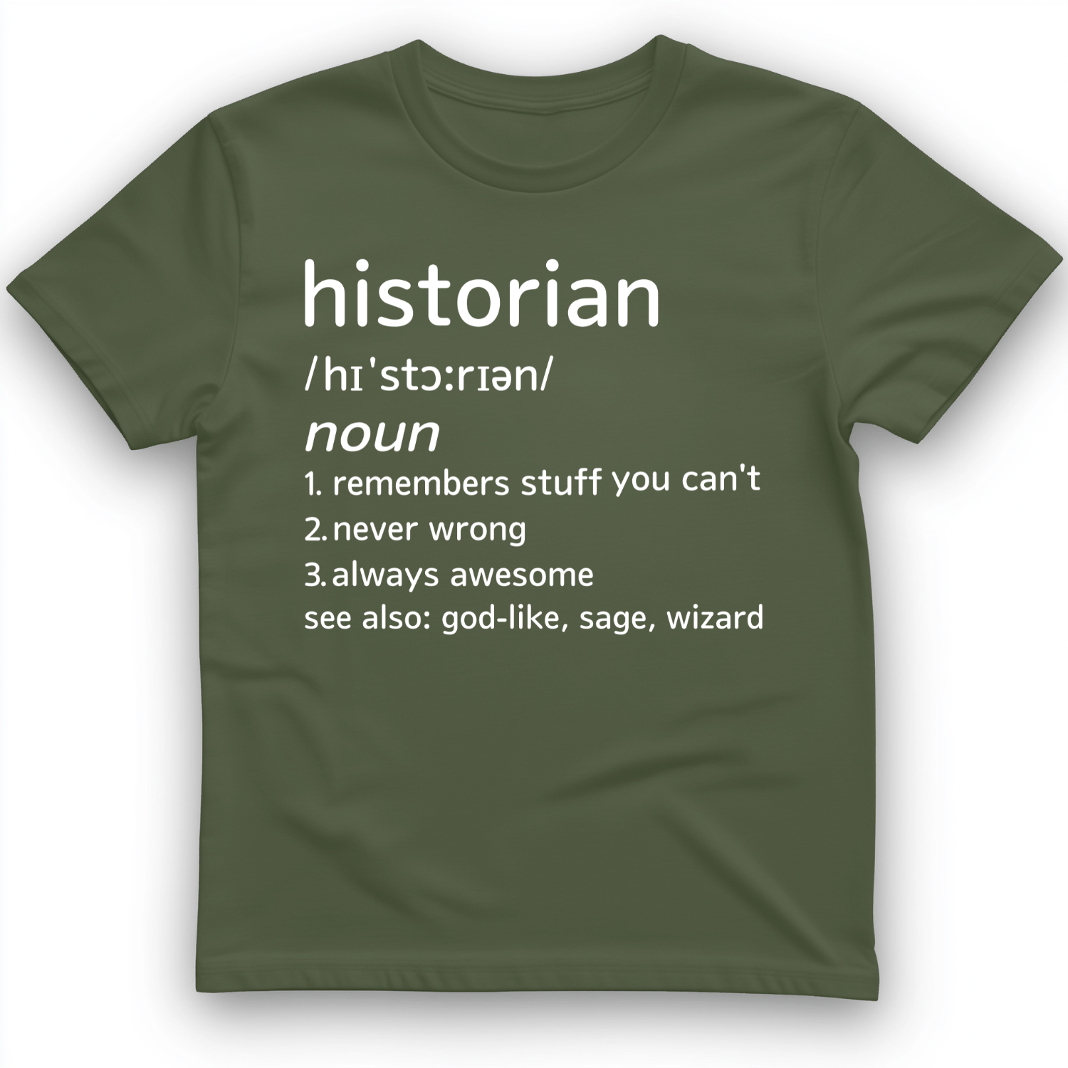 Historian Defined T-Shirt