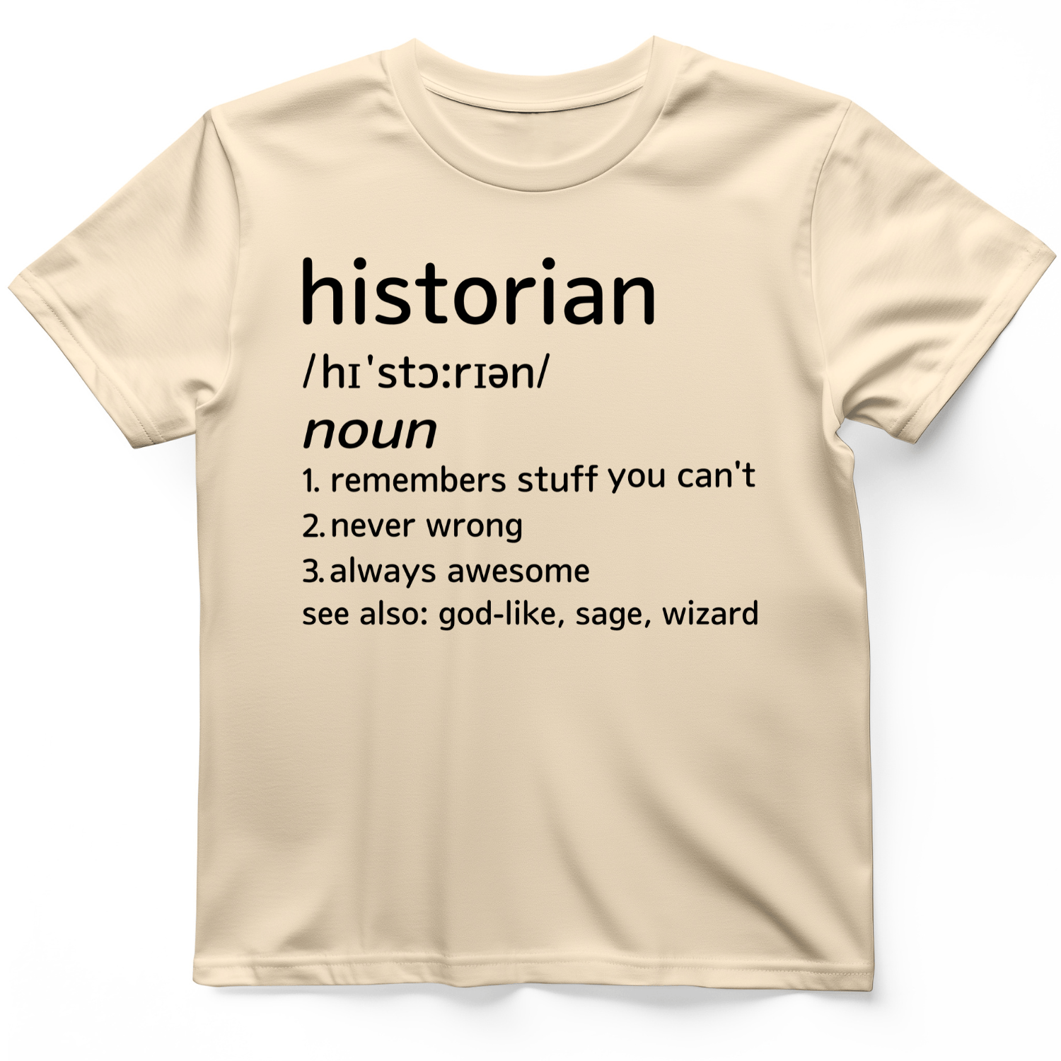 Historian Defined T-Shirt