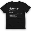 Historian Defined T-Shirt