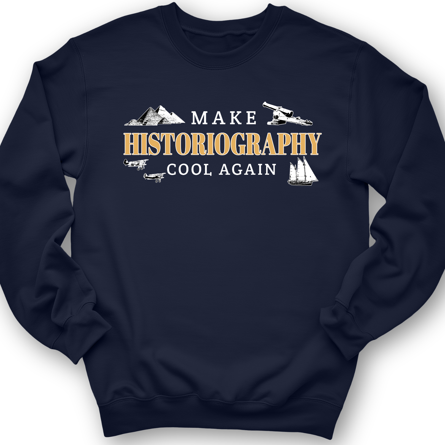 Historiography Matters Crewneck