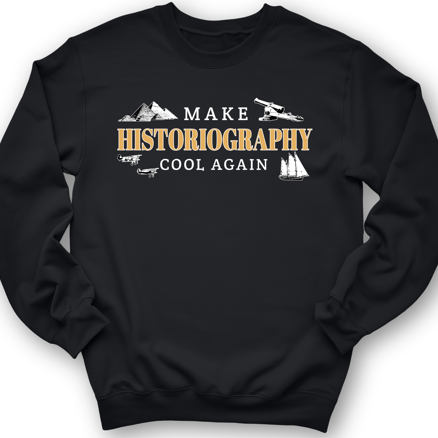 Historiography Matters Crewneck