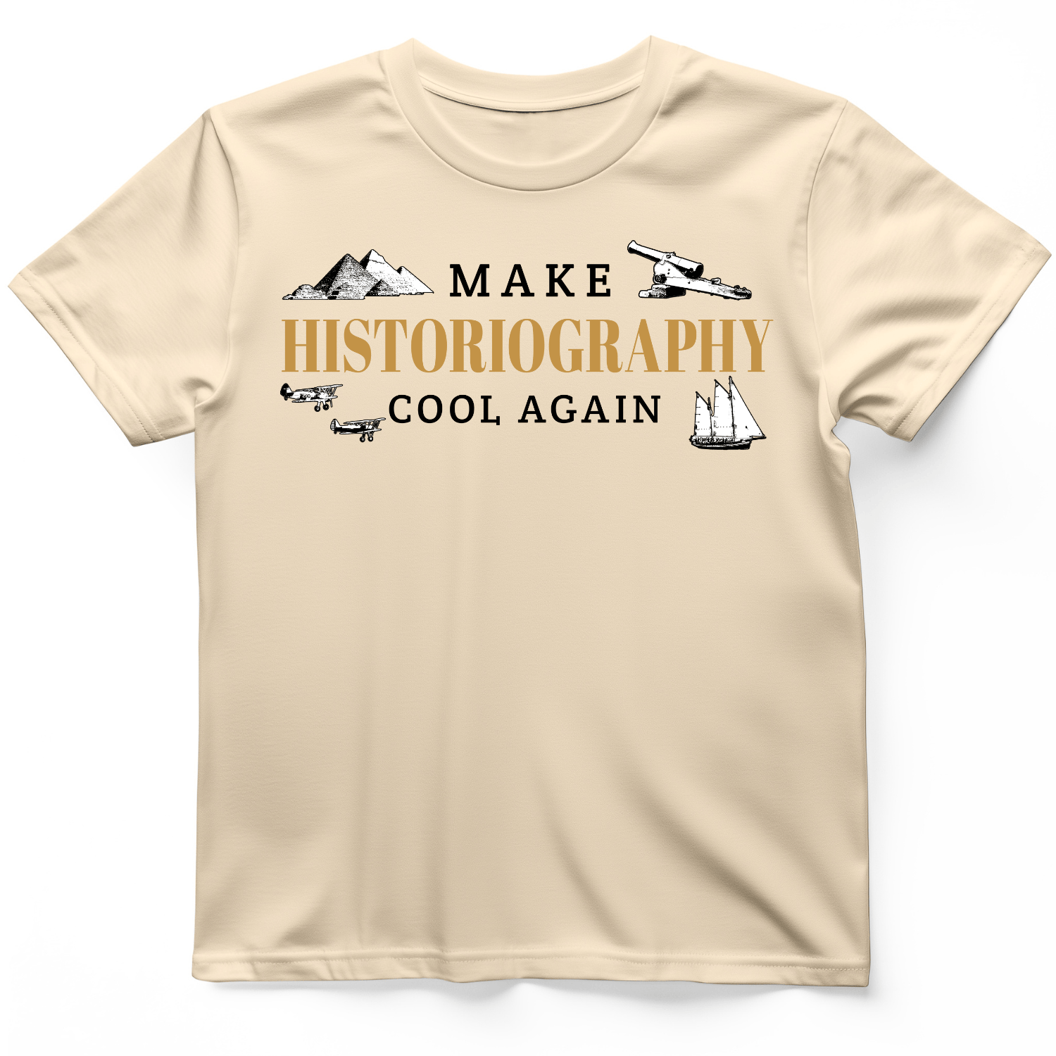 Historiography Matters T-Shirt