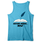 History Begins Now Tank