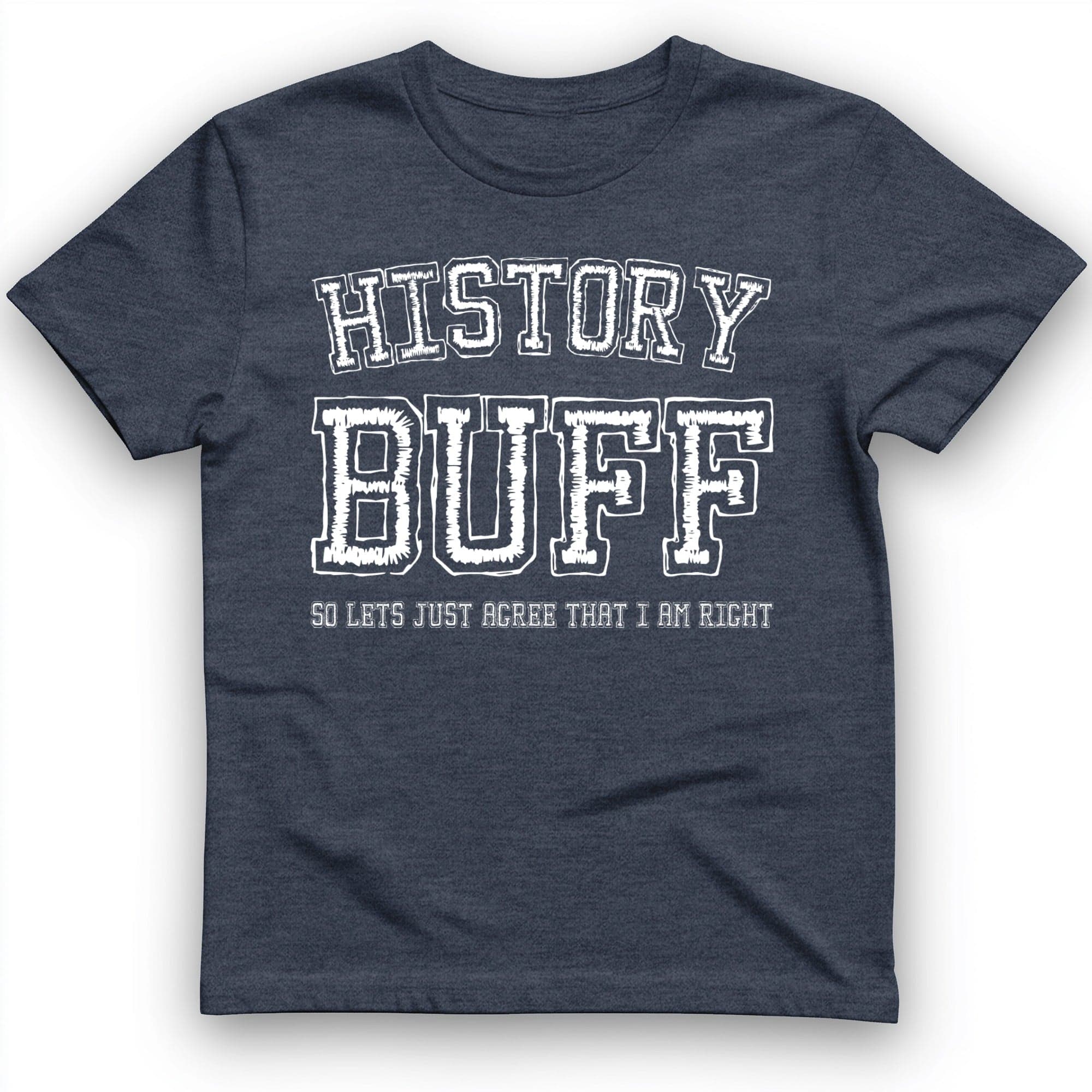 History Buff T-Shirt