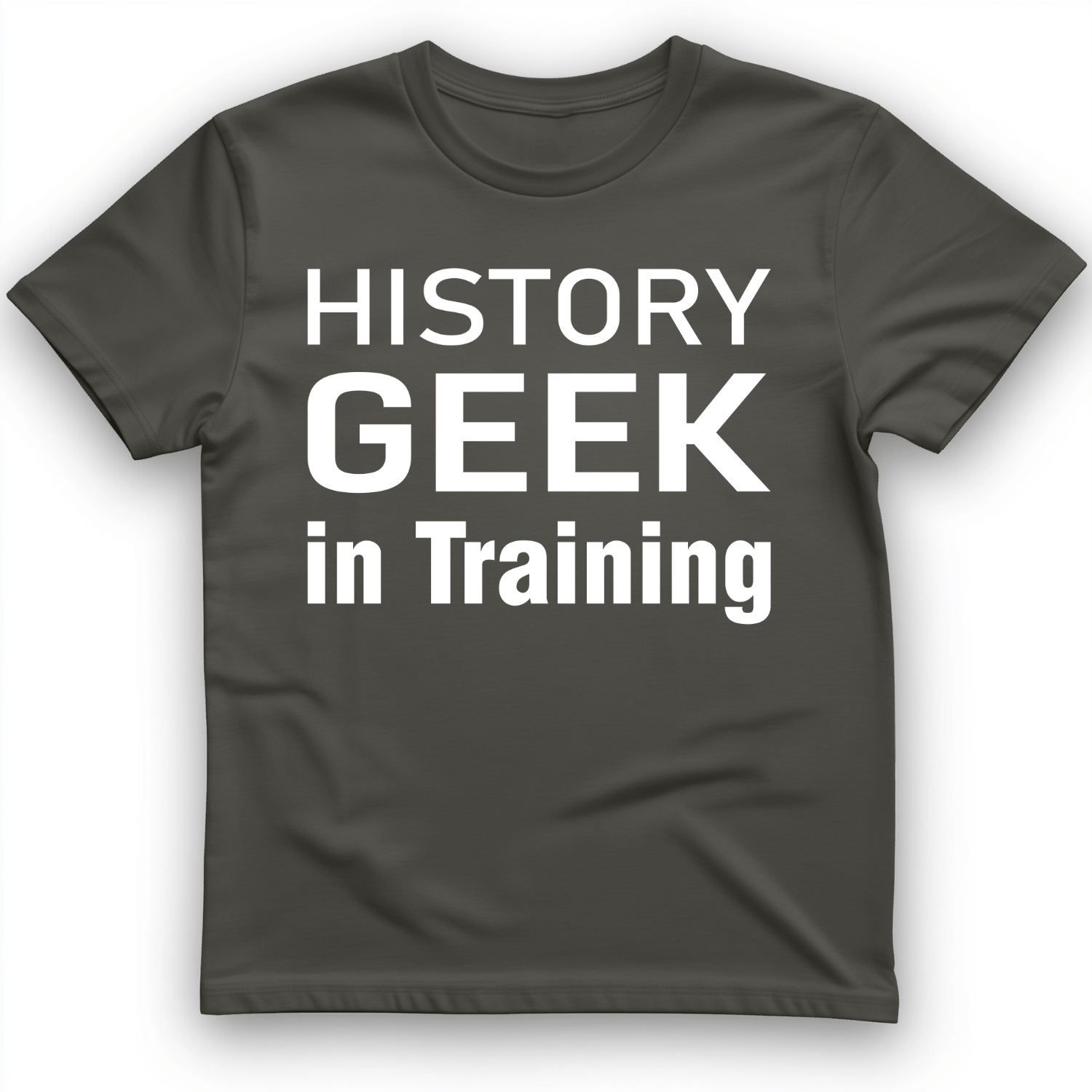 History Geek in Training T-Shirt