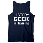 History Geek In Training Tank